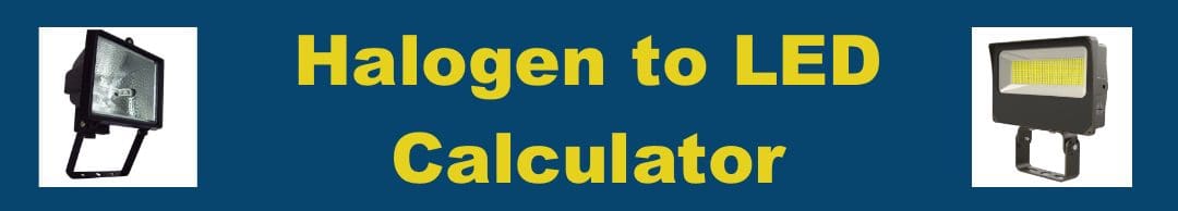 Halogen to LED Calculator