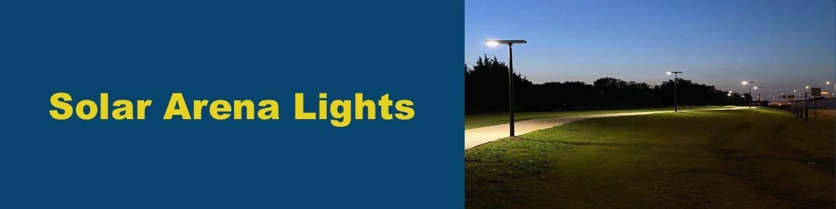 Solar Arena Lights