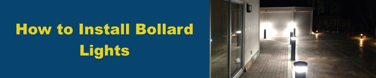 How-to-Install-Bollard-Lights-Banner
